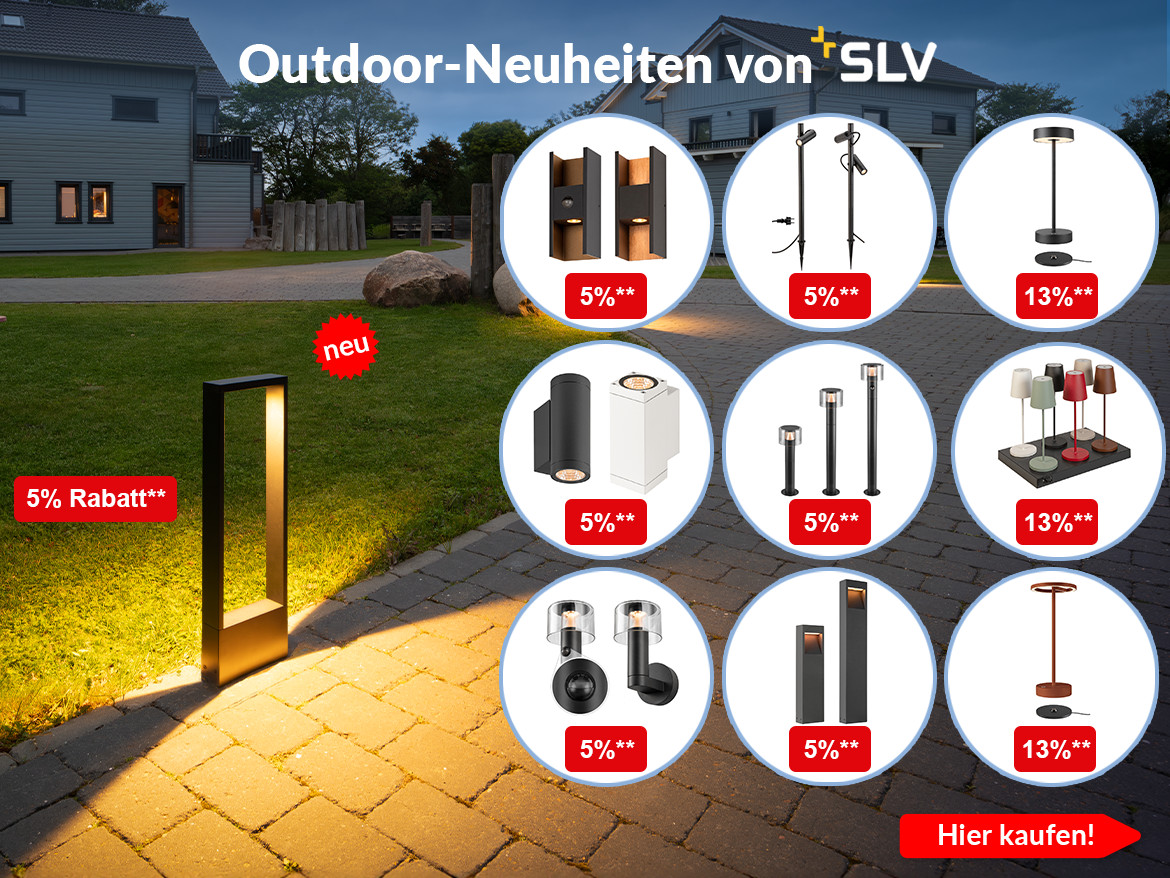 Outdoor-Neuheiten von SLV entdecken und Aktionspreise sichern
